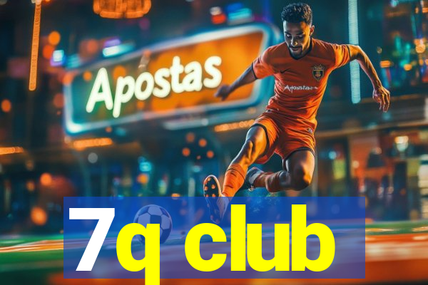 7q club